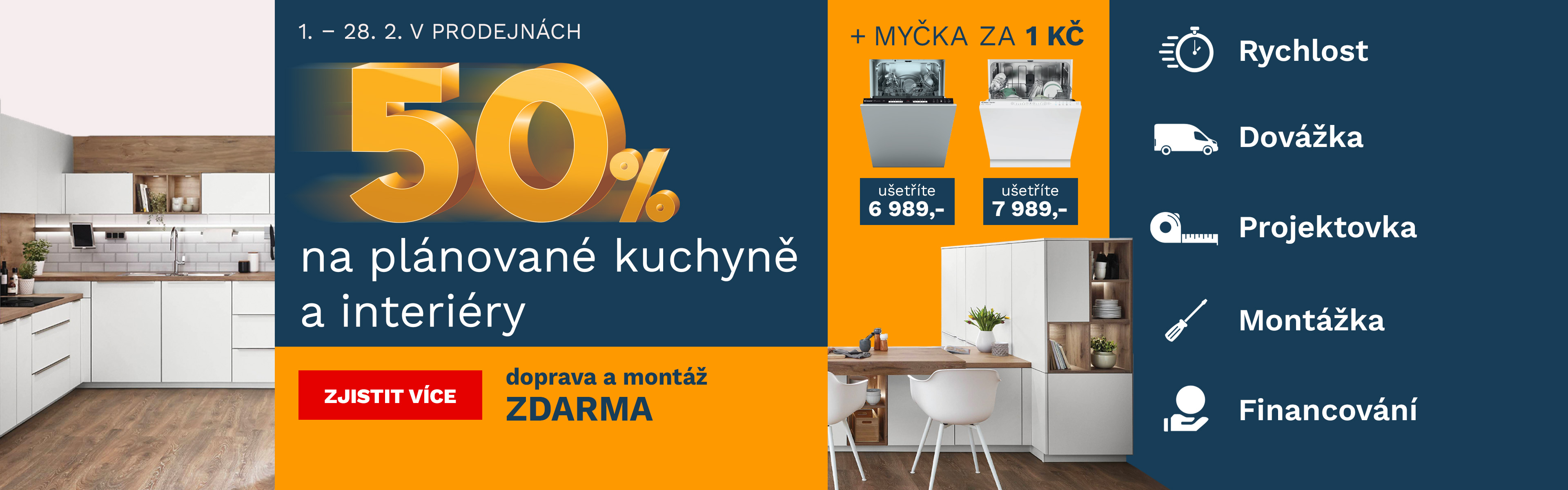 50 % na plánované kuchyně a interiér + myčka za 1Kč/1€ 1.-28.2.2026