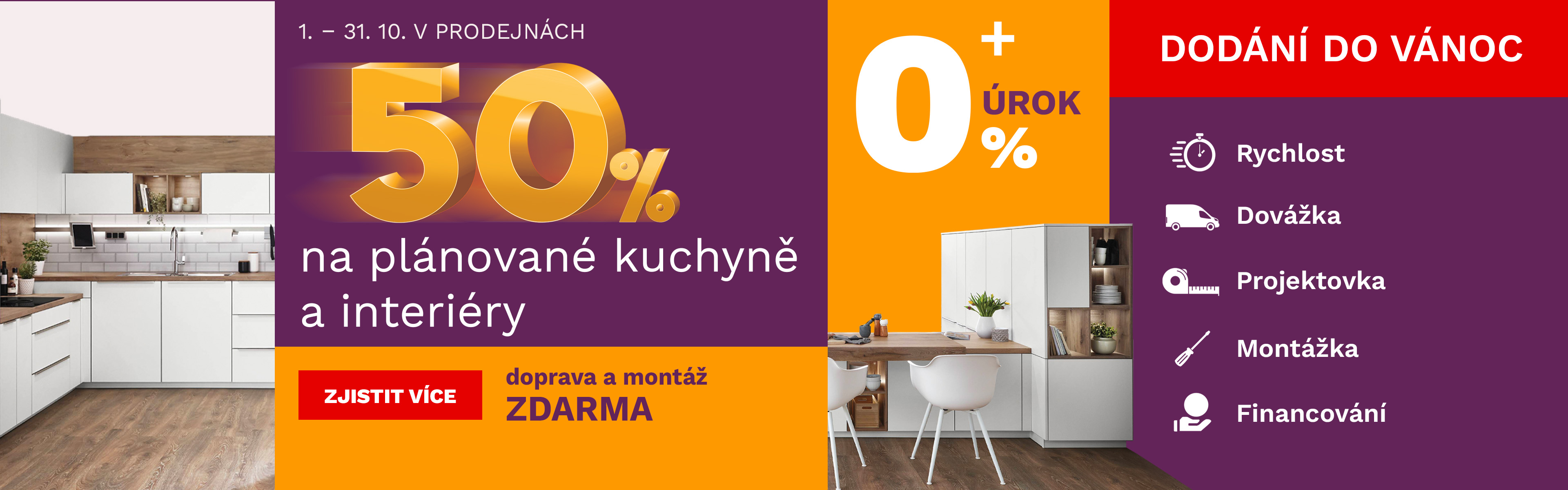 50 % na plánované kuchyně a interiér + splátky 0 % úrok s dodáním do Vánoc 1-31-10-2025